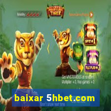 baixar 5hbet.com